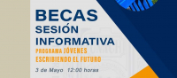 Sesión informativa sobre el programa Jóvenes Escribiendo el Futuro