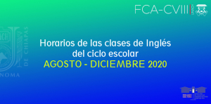 Horarios de clases de Inglés para el ciclo escolar Agosto - Diciembre 2020
