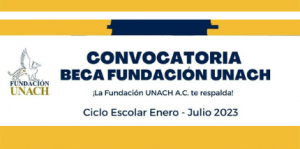 Convocatoria Beca Fundación UNACH