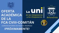 NUEVA OFERTA ACADÉMICA DE LA FCA CAMPUS VIII-COMITÁN